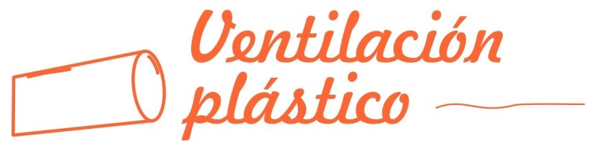 Sistema de ventilación y extracción por conductos de plástico.